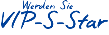 Werden Sie VIP-S-Star